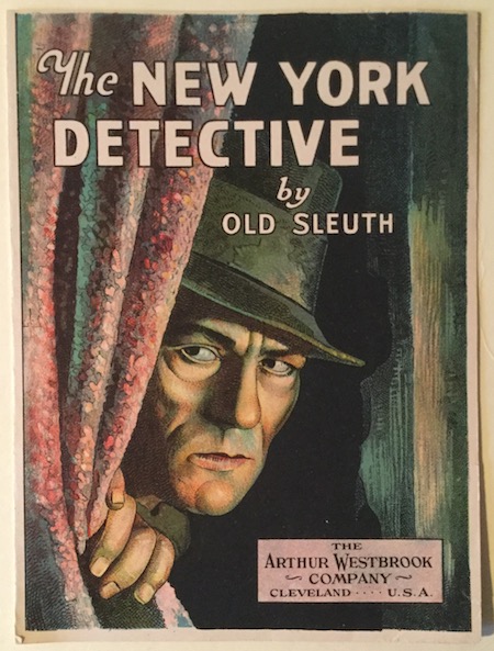 H249 THE NEW YORK DETECTIVE BY OLD SLEUTH