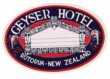 L1286 GEYSER HOTEL - ROTORUA - NEW ZEALAND LUGGAGE LABEL