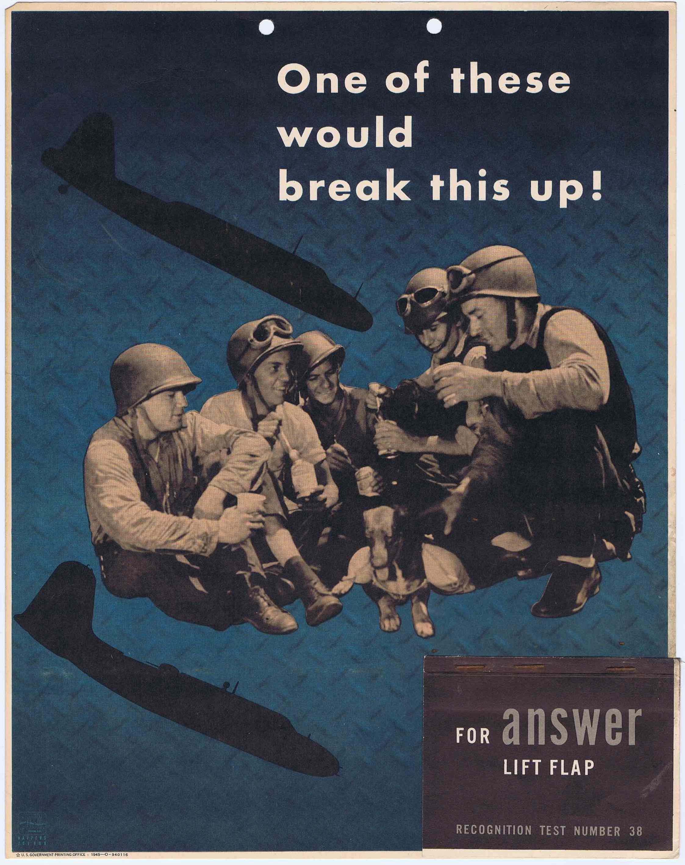 J311	ONE OF THESE WOULD BREAK THIS UP! - U.S. ARMY AIR FORCE RECOGNITION POSTER