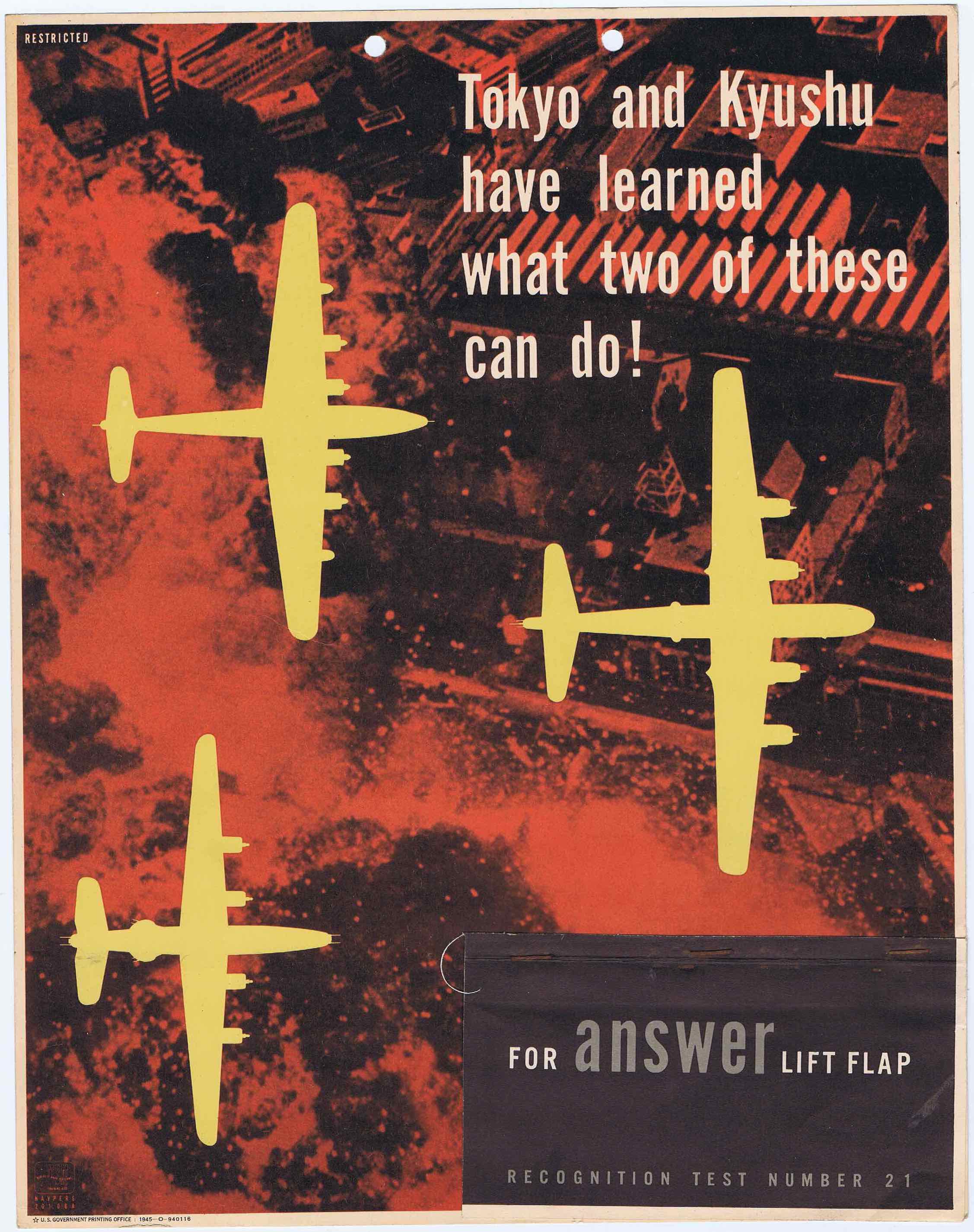 J320	TOKYO AND KYUSHU HAVE LEARNED WHAT TWO OF THESE CAN DO! - U.S. ARMY AIR FORCE RECOGNITION POSTER