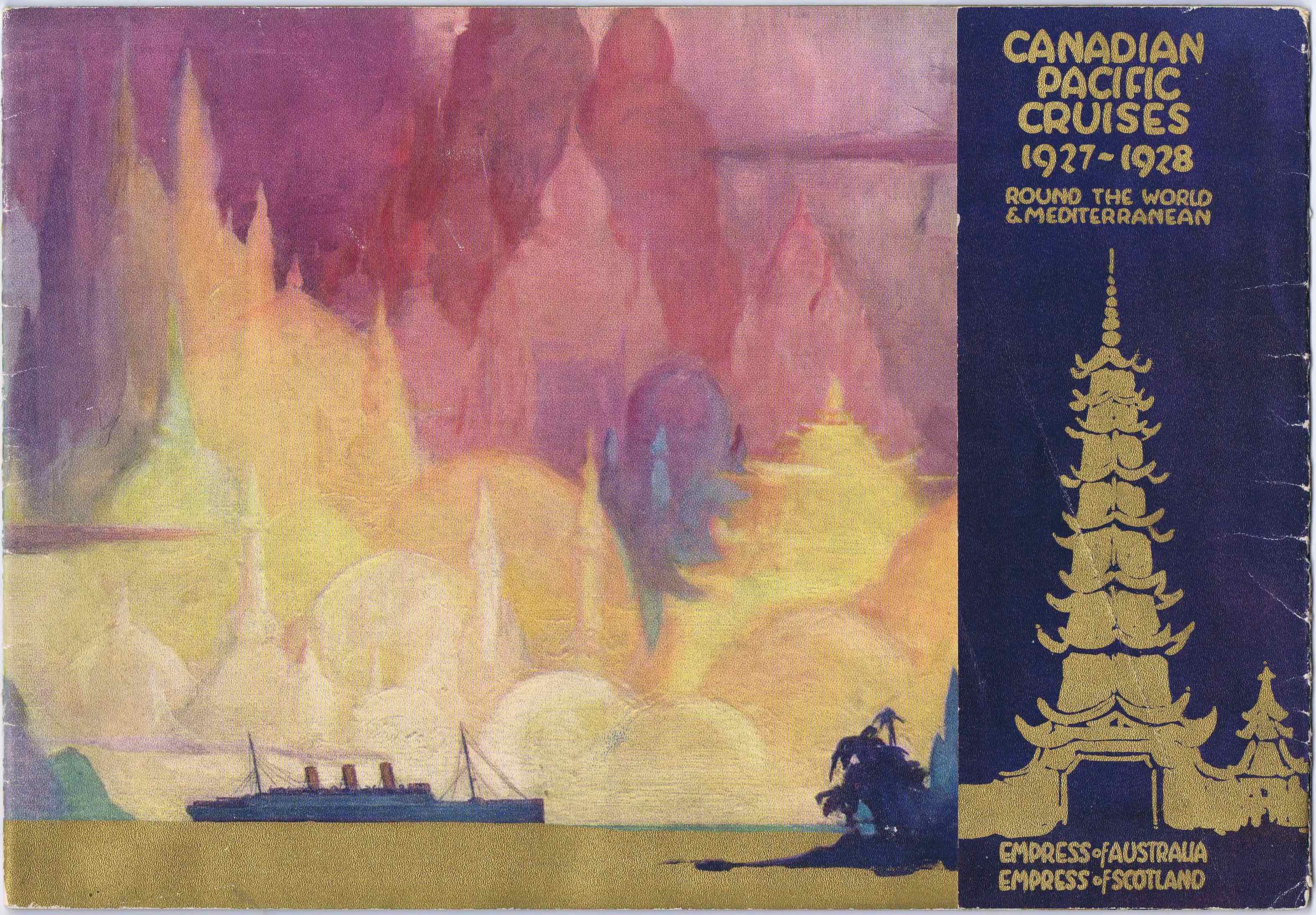 J336	CANADIAN PACIFIC CRUISES 1927-1928 ROUND THE WORLD & MEDITERRANEAN