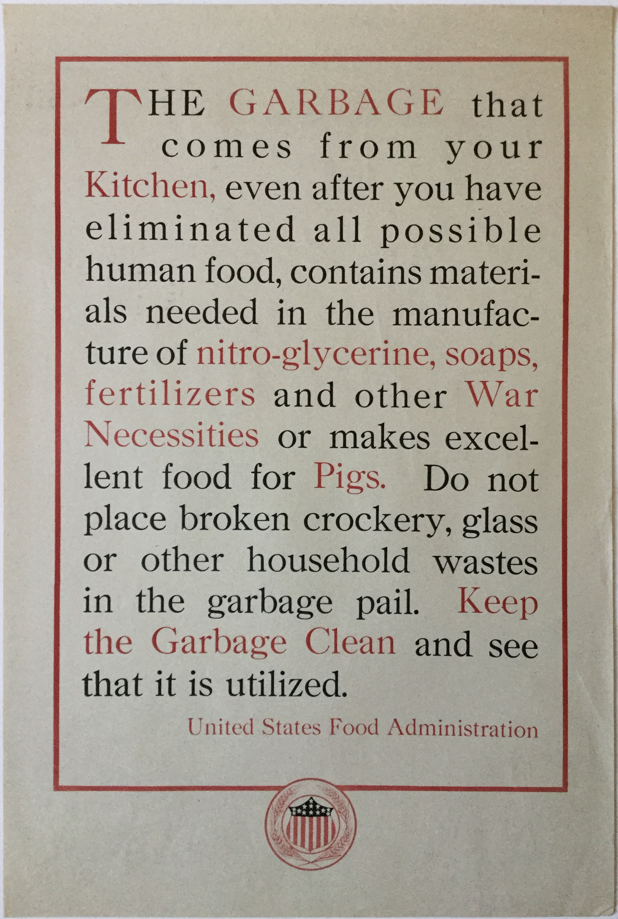 J390	UNITED STATES FOOD ADMINISTRATION - THE GARBAGE THAT COMES FROM YOUR KITCHEN…MAKES EXCELLENT FOOD FOR PIGS