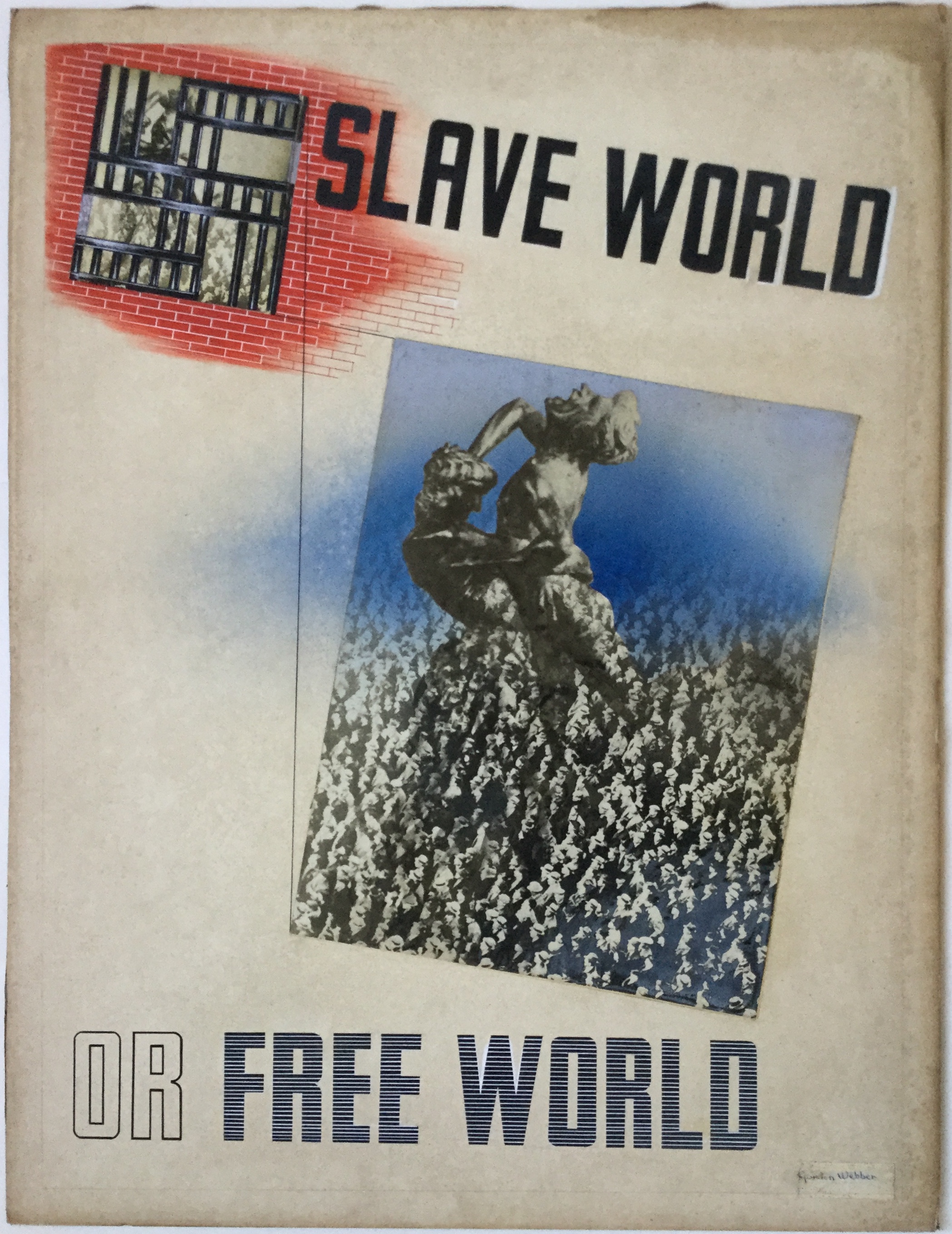 J435	MUSEUM OF MODERN ART ‘POSTERS FOR VICTORY’ CANDIDATE - SLAVE WORLD OR FREE WORLD