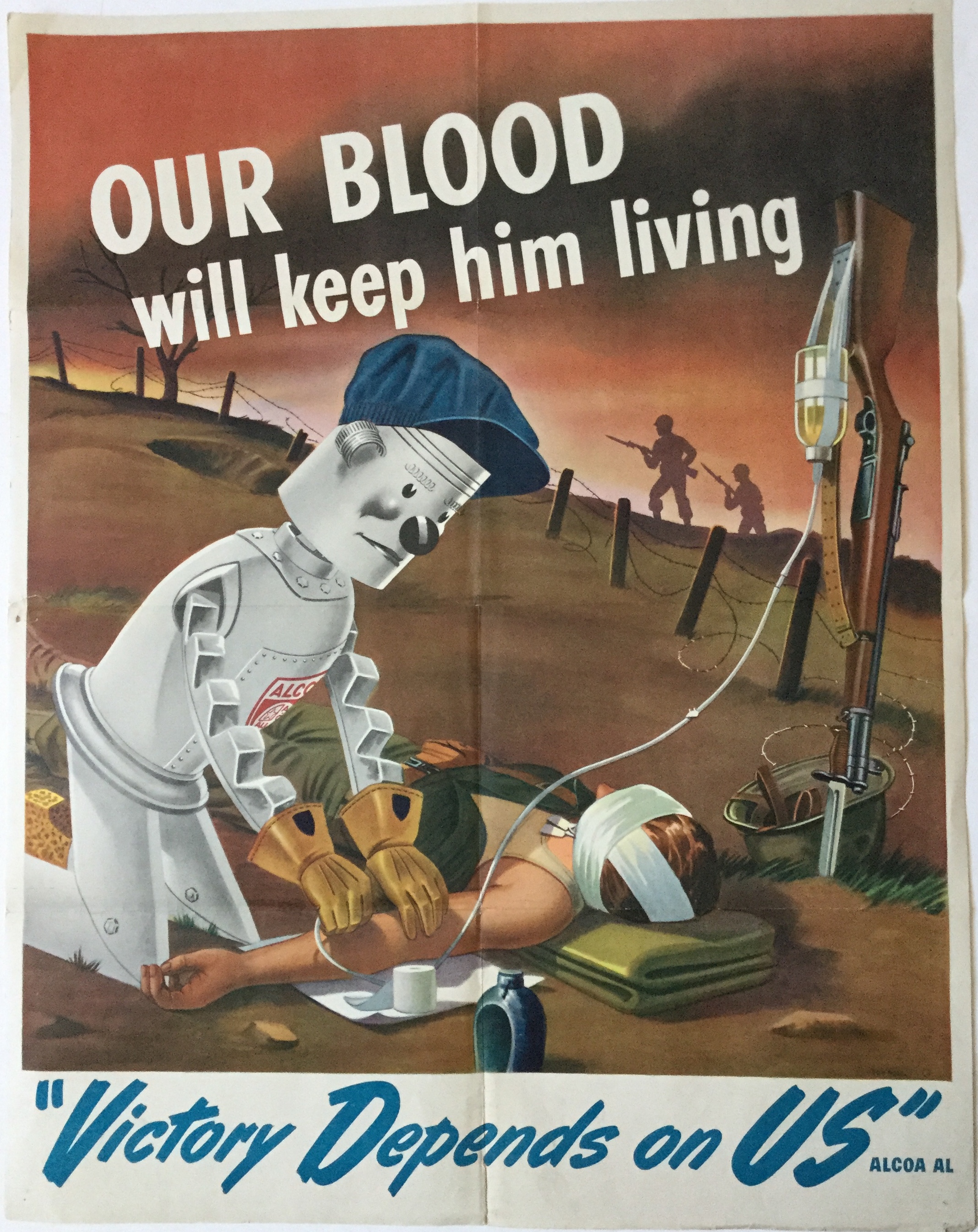 J461	OUR BLOOD WILL KEEP HIM LIVING - VICTORY DEPENDS ON US - ALCOA AL