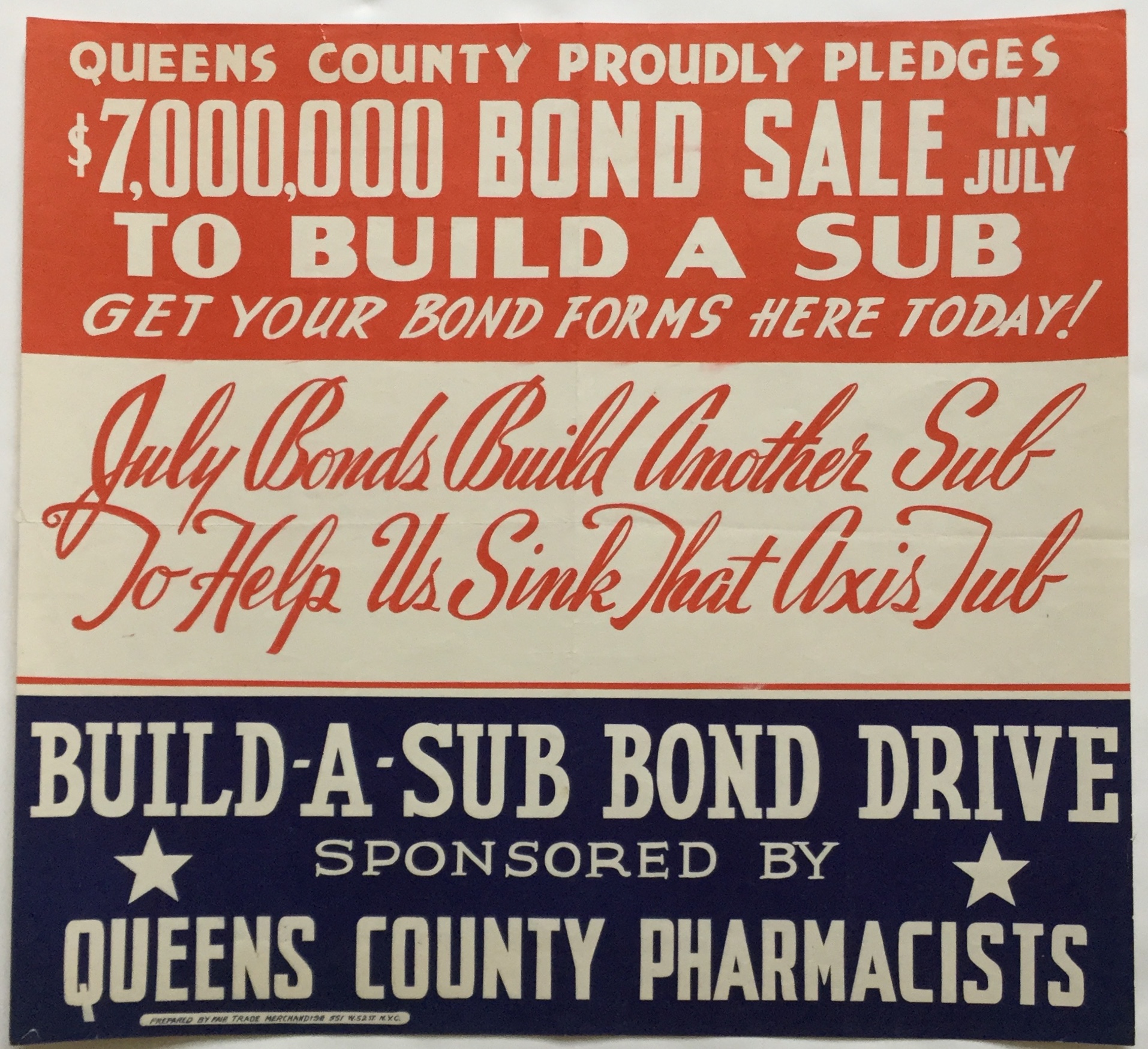 L0267		BUILD-A-SUB BOND DRIVE SPONSORED BY QUEENS COUNTY PHARMACISTS