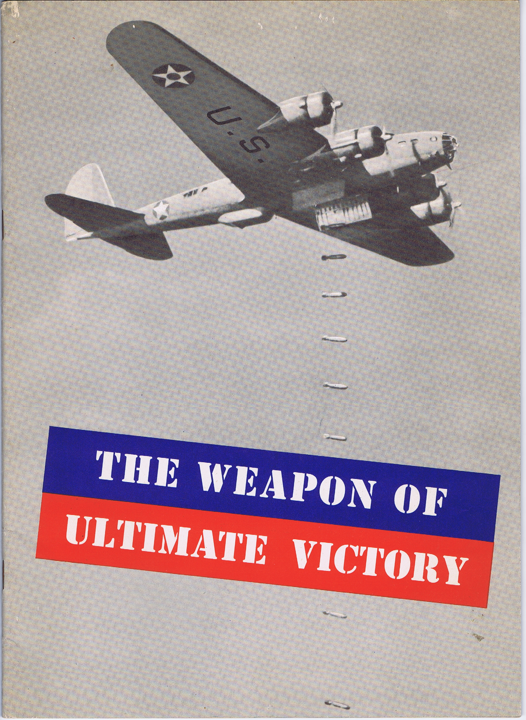 J696	THE WEAPON OF ULTIMATE VICTORY - THE B-17
