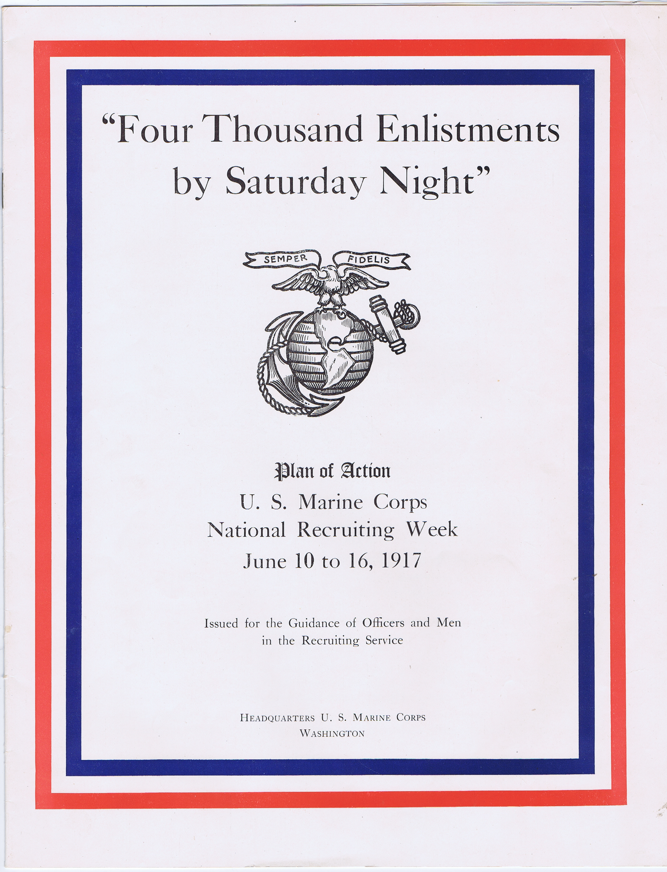J844	U.S. MARINES “FOUR THOUSAND ENLISTMENTS BY SATURDAY NIGHT” - “PLAN OF ACTION”