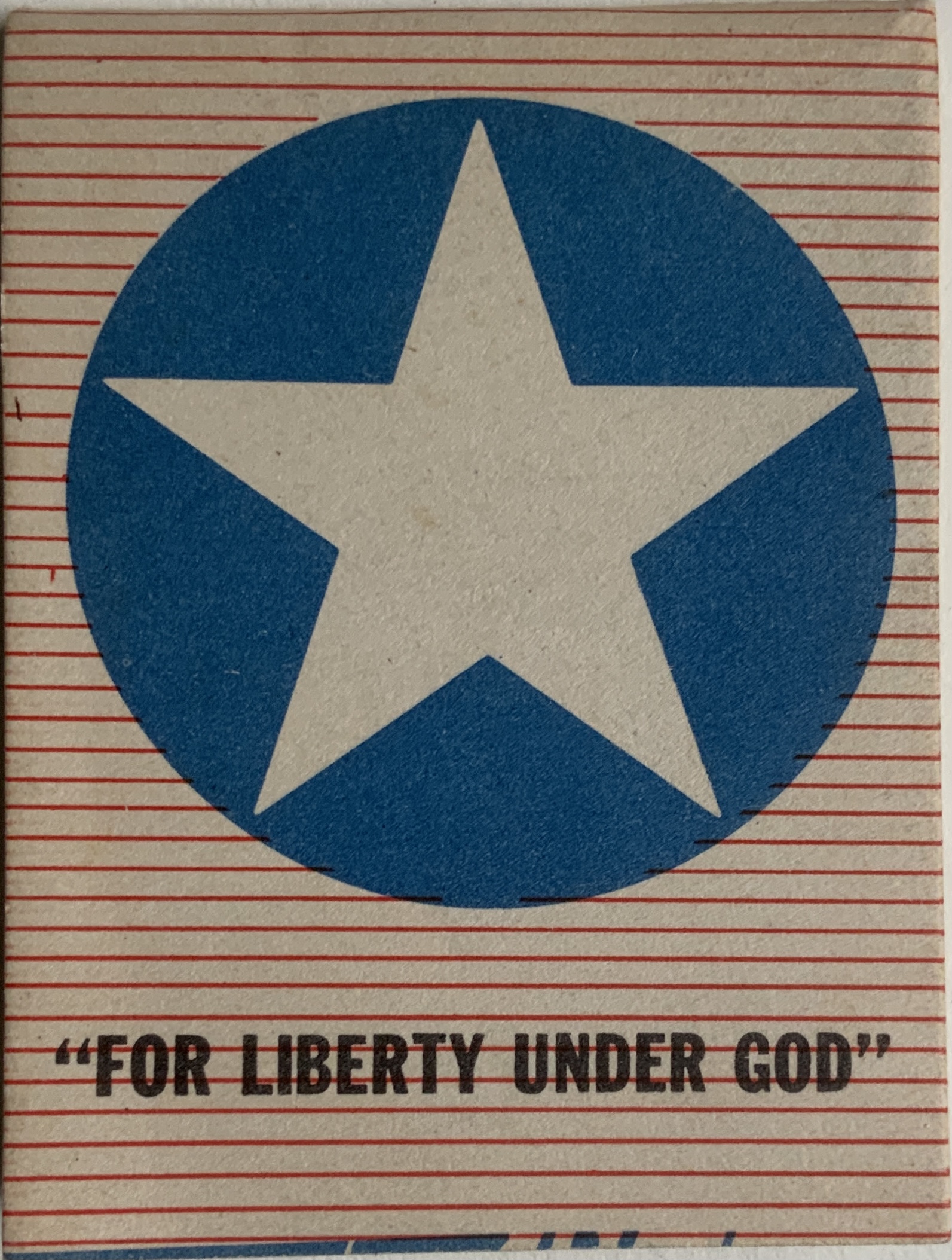 J956	US GOVERNMENT NOTEPAD CA. 1942 “FOR LIBERTY UNDER GOD”