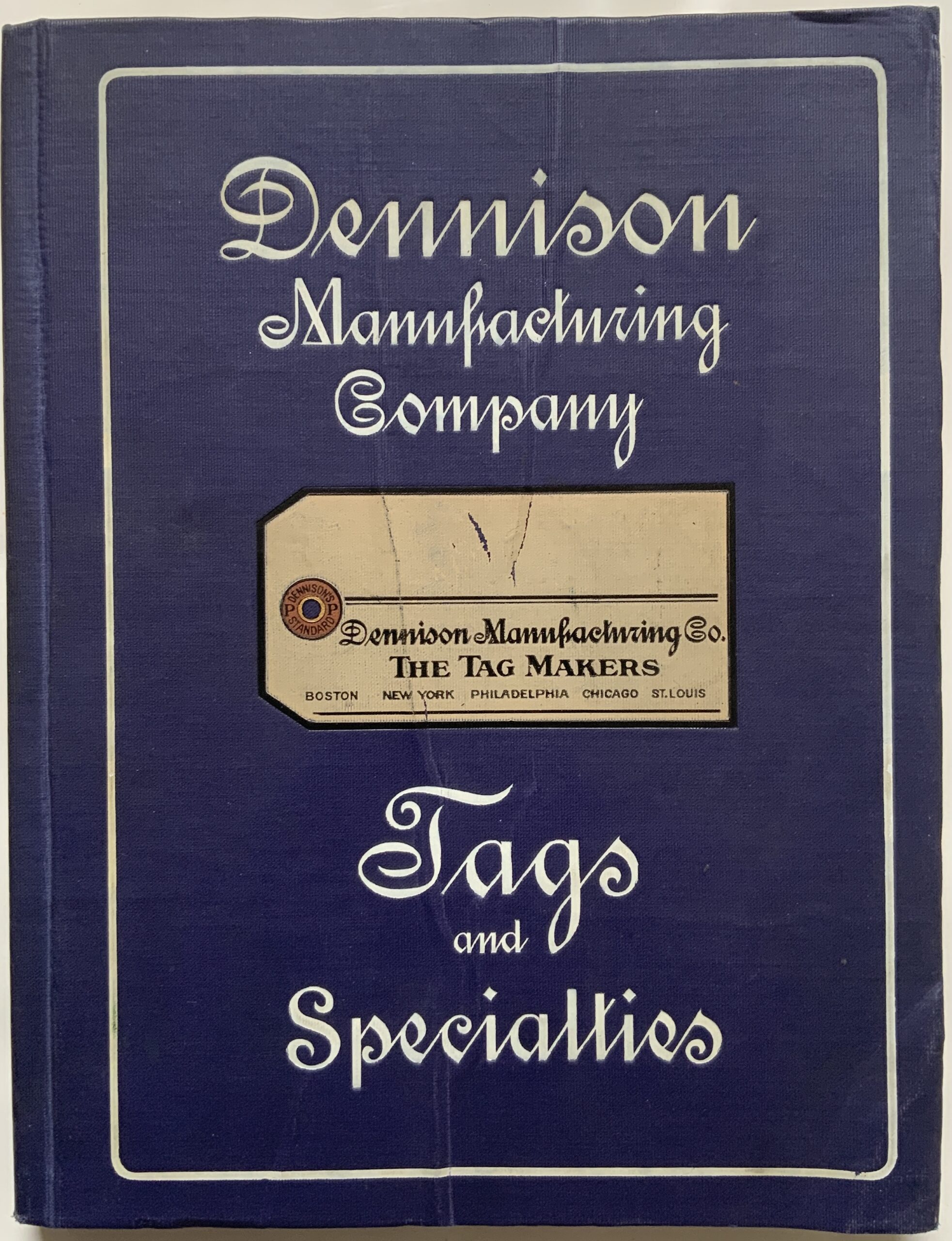 M253	DENISON’S MANUFACTURING COMPANY TAGS AND SPECIALTIES CATALOGUE CA. 1913