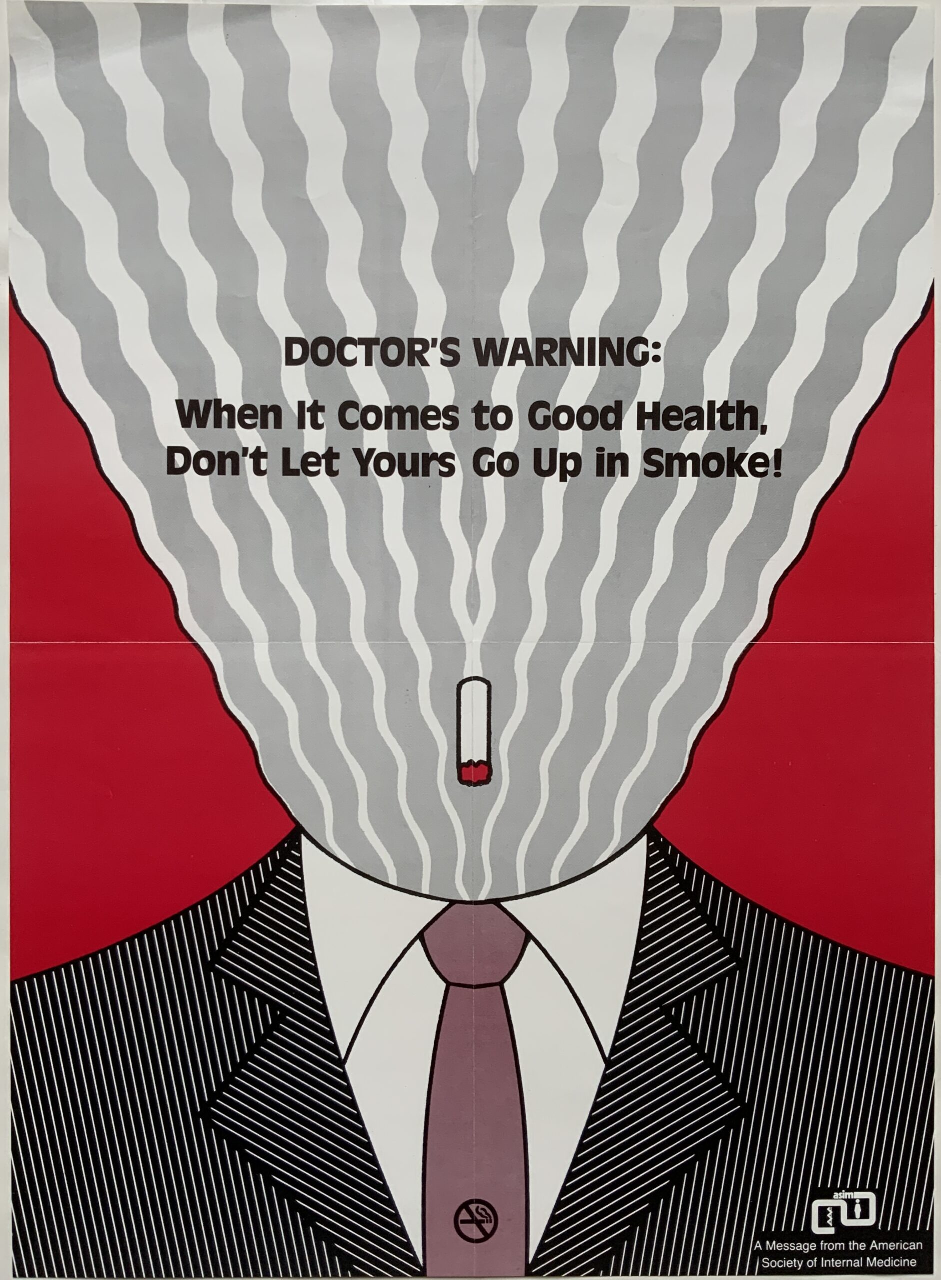 M389	DOCTOR’S WARNING - WHEN IT COMES TO GOOD HEALTH, DON’T LET YOURS GO UP IN SMOKE!