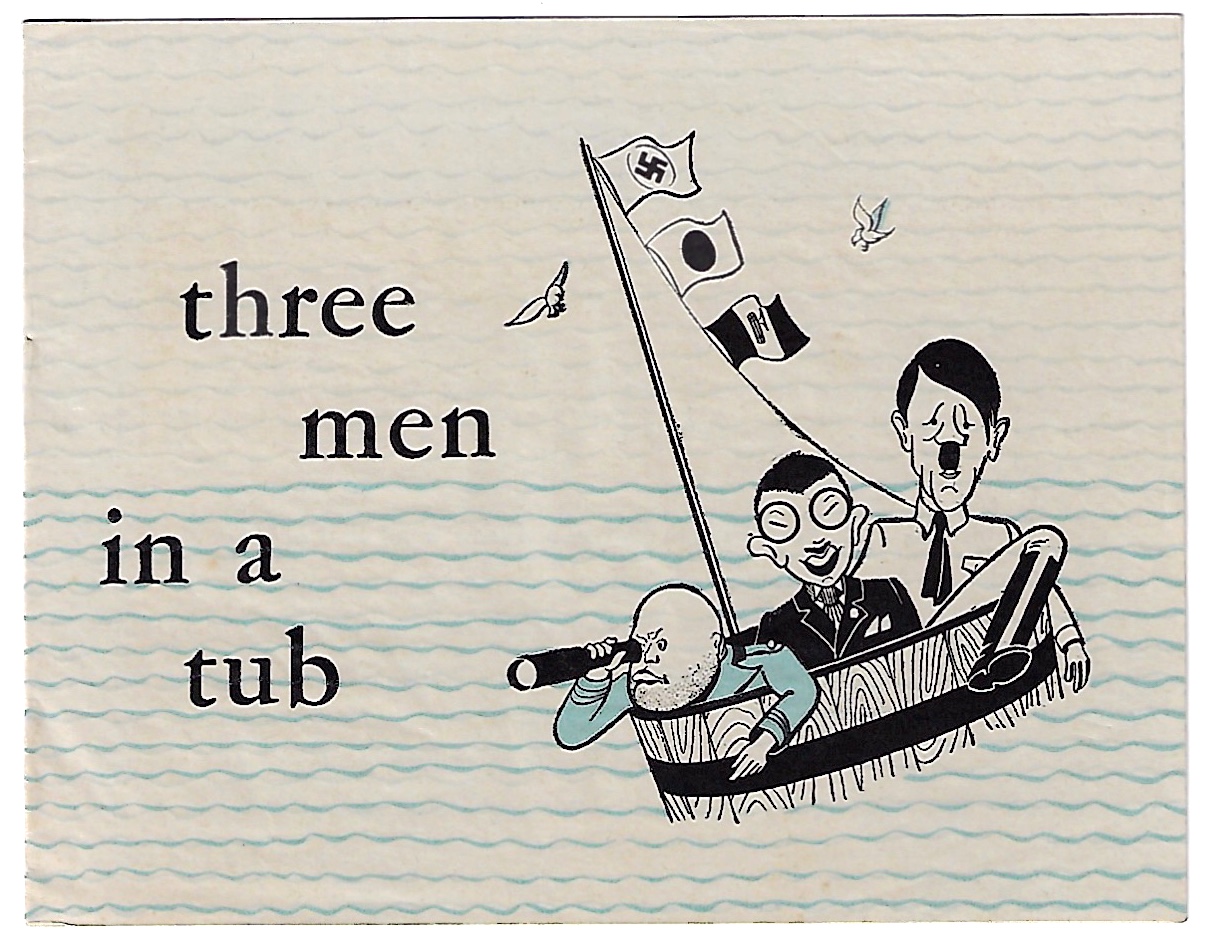 M401	“THREE MEN IN A TUB” BRITISH WWII AXIS PARODY CHILDREN’S BOOK CA. 1942