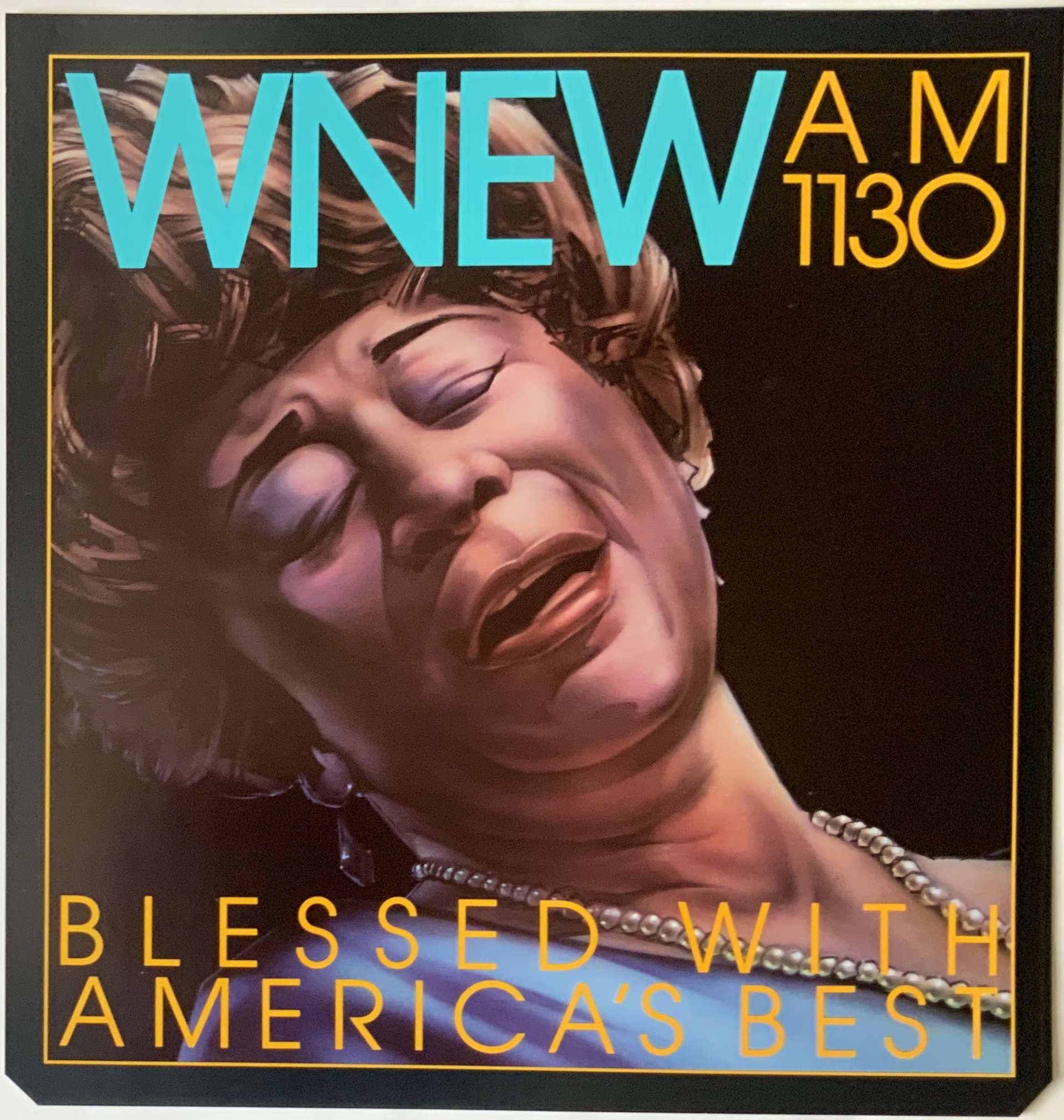 M642	WNEW AM 1130: BLESSED WITH AMERICA’S BEST - ELLA FITZGERALD - SUBWAY POSTER CA. 1985