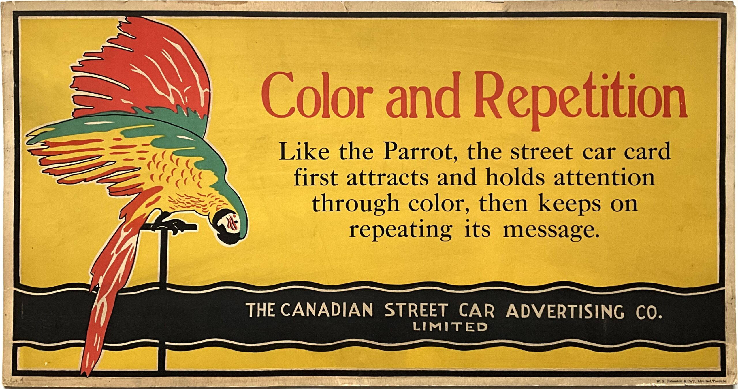 ST57	COLOR AND REPETITION - LIKE THE PARROT, THE STREET CAR CARD FIRST ATTRACTS AND HOLDS ATTENTION