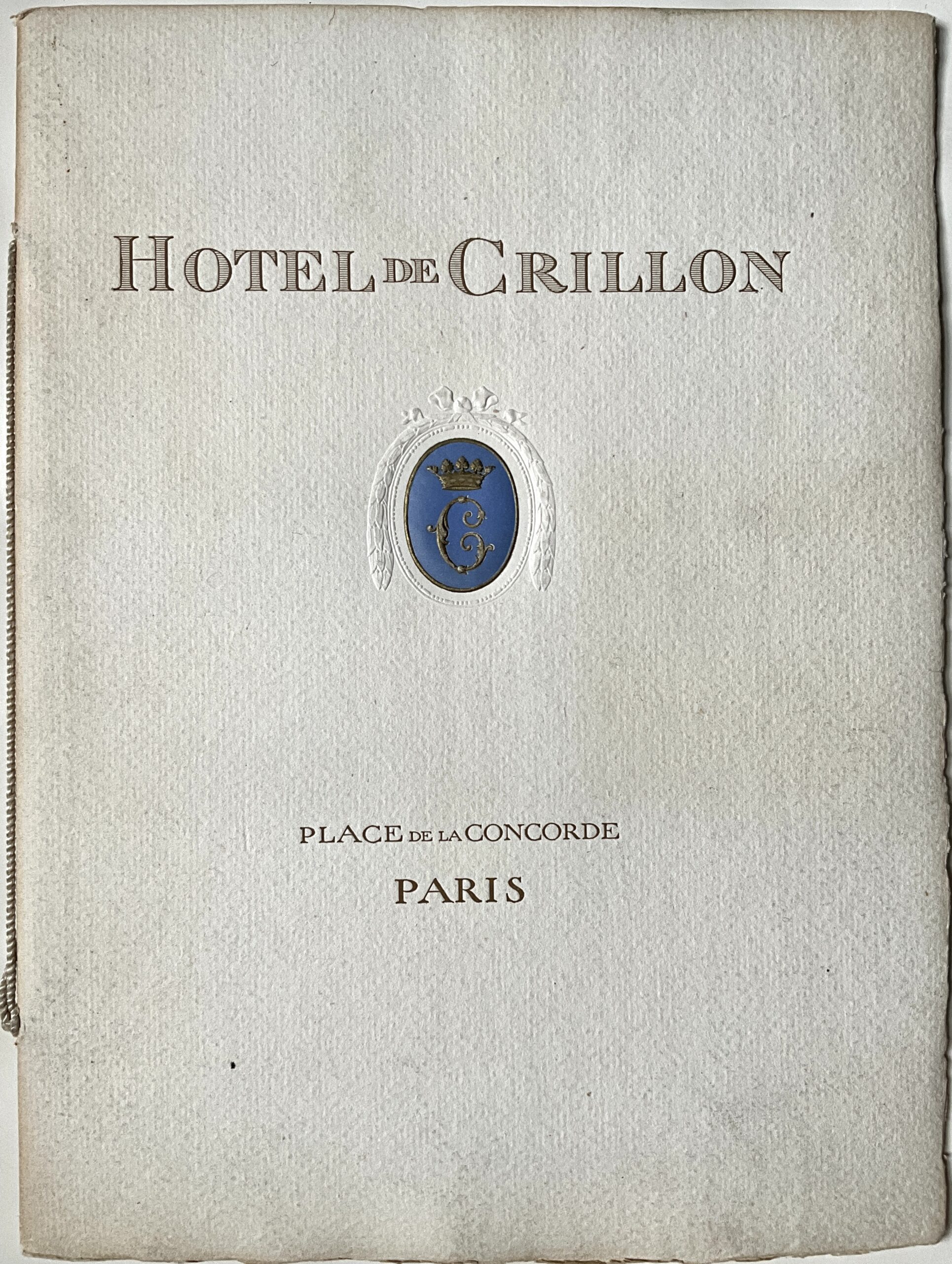 ST75	HOTEL DE CRILLON - PALACE DE LA CONCORDE - PARIS - BROCHURE BOOKLET PRINTED BY DREAGER